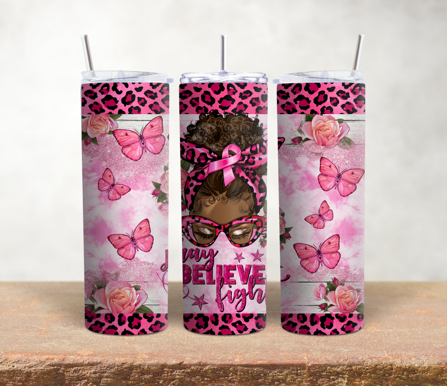 Pray Believe Fight Tumbler